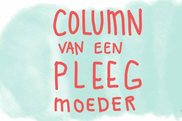 Veel plezier! Column van een Pleegmoeder